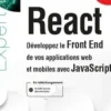 React. Développez le Front End de vos applications web et mobiles avec JavaScript, Sébastien Castiel