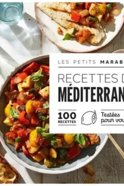 Recettes de Méditerranée. 100 recettes testées pour vous !, Sabrina Fauda-Rôle