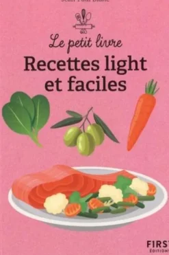 Recettes light et faciles. 2e édition, Jean-Paul Blanc
