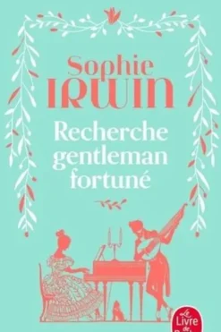 Recherche gentleman fortuné, Sophie Irwin