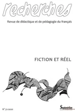 Recherches N° 72, juillet 2020 : Réel et fiction, PU du Septentrion