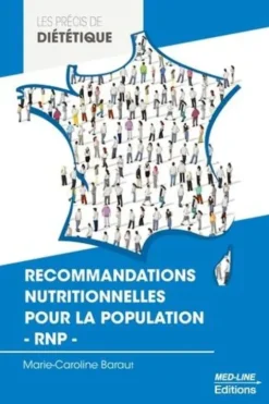 Recommandations nutritionnelles pour la population - RNP, Marie-Caroline Baraut