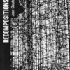 Recompositions, Jean-Claude Gautrand
