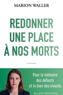 Redonner une place à nos morts, Marion Waller