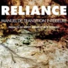 Reliance. Manuel de transition intérieure, Michel Maxime Egger