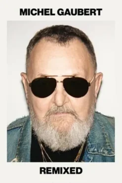 Remixed, Michel Gaubert