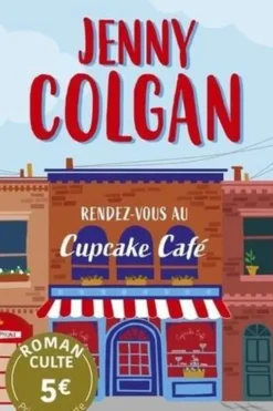 Rendez-vous au Cupcake Café, Jenny Colgan