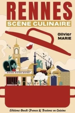 Rennes, scène culinaire, Olivier Marie
