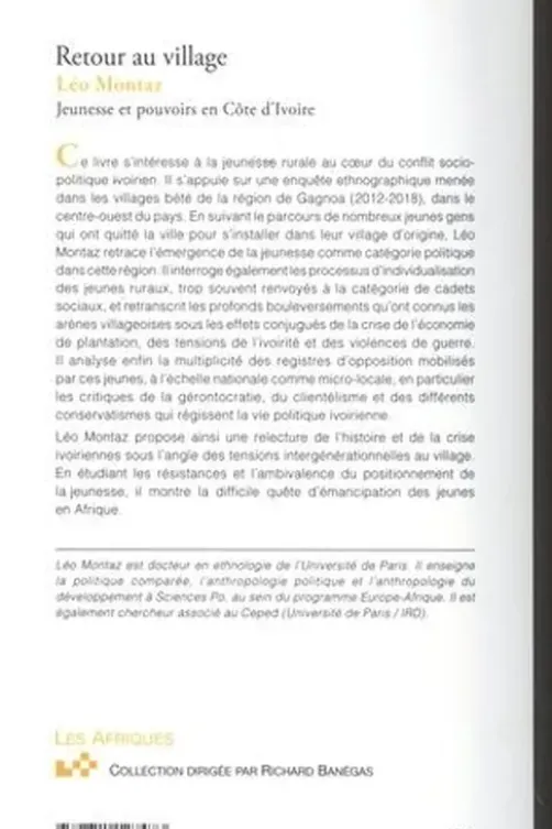 Retour au village. Jeunesse et pouvoirs en Côte d'Ivoire, Léo Montaz