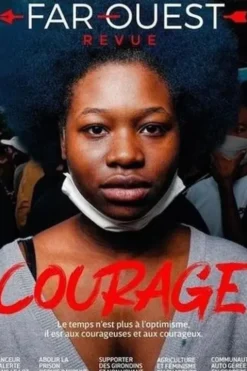 Revue Far Ouest N° 1 : Courage