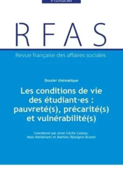 Revue française des affaires sociales N° 2, avril-juin 2025 : Les conditions de vie des étudiant.es : pauvreté(s), précarité(s) et vulnérabilité(s), Anne-Cécile Caseau