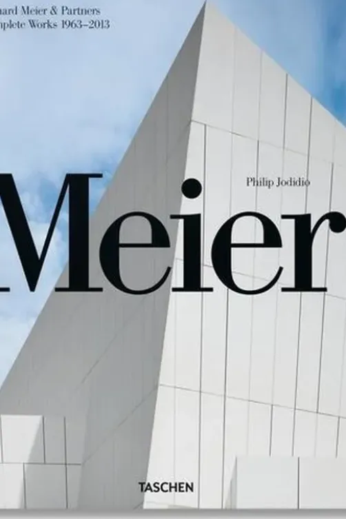 Richard Meier & Partners. Complete Works 1963-2013, Philip Jodidio