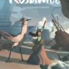 Rosamée Tome 1 : La Traversée interdite, Ingrid Chabbert