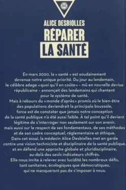Réparer la santé. Démocratie, éthique, prévention, Alice Desbiolles