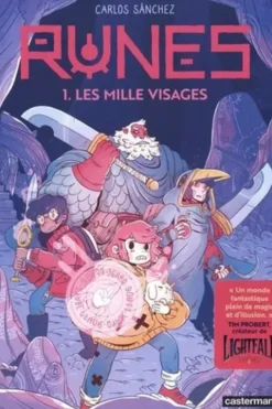 Runes Tome 1 : Les milles visages, Carlos Sánchez