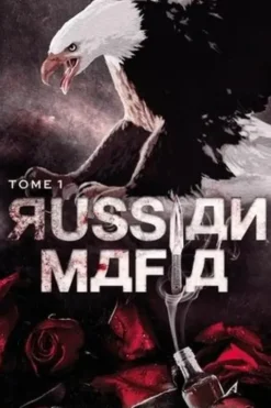 Russian Mafia Tome 1, Emma Bardiau