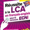 Réussite à la LCA en français-anglais pour le concours ECNi. 5e édition, Théo Pezel