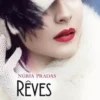 Rêves sur mesure, Nuria Pradas