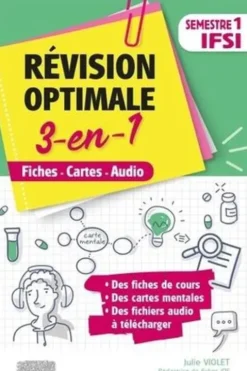 Révision optimale 3-en-1 Semestre 1 IFSI. Fiches - Cartes - Audio, Julie Violet