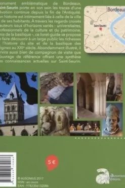 Saint-Seurin de Bordeaux. Un site, une basilique, une histoire, Anne Michel