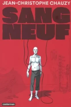 Sang neuf, Jean-Christophe Chauzy