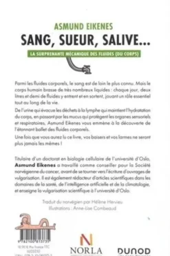 Sang, sueur, salive... La surprenante mécanique des fluides (du corps), Asmund Eikenes