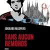Sans aucun remords, Edoardo Maspero