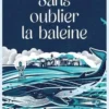 Sans oublier la baleine, John Ironmonger