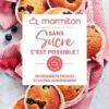 Sans sucre c'est possible ! 60 desserts faciles et ultra-gourmands, Marmiton