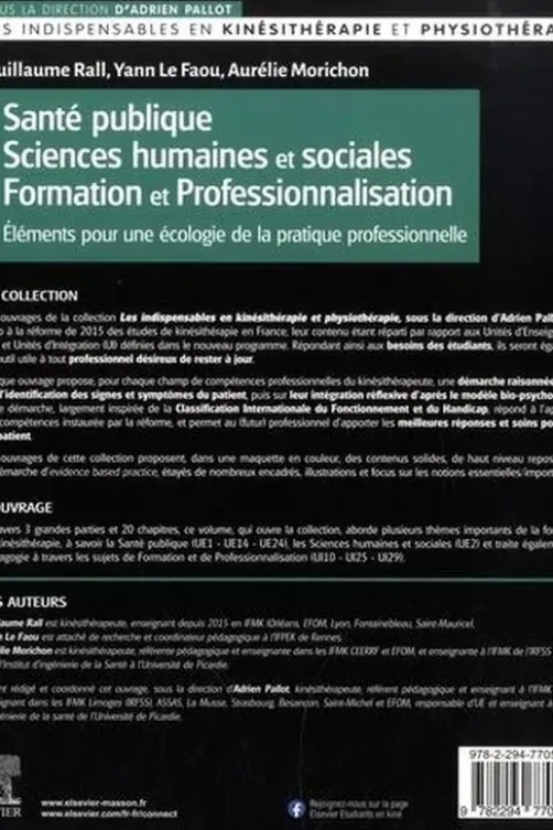 Santé publique - Sciences humaines et sociales - Formation et Professionnalisation. Eléments pour une écologie de la pratique professionnelle, Guillaume Rall