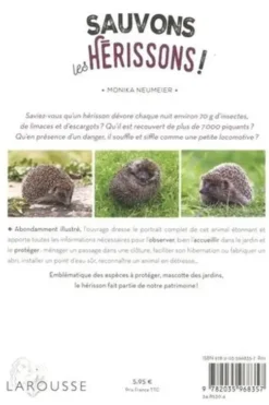 Sauvons les hérissons ! Protéger et accueillir les hérissons au jardin, Monika Neumeier