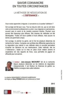 Savoir convaincre en toutes circonstances. La méthode de négociation de "l'obtenance", Jean-Jacques Machuret