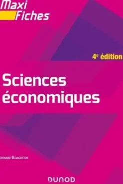 Sciences économiques. 4e édition, Bertrand Blancheton