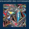 Sciences et arts. Transversalité des connaissances, Virginie Francoeur