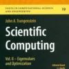 Scientific computing Vol II : Eigenvalues and optimization, Collectif