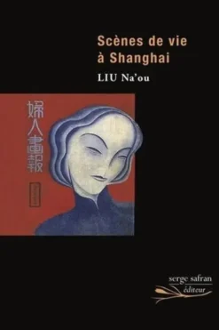 Scènes de vie à Shanghai, Na'ou Liu