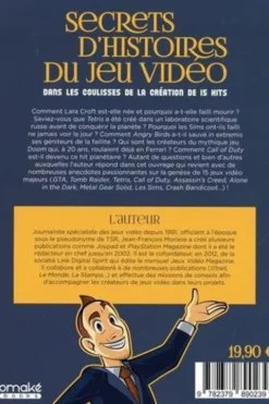 Secrets d'histoires du jeu vidéo. Dans les coulisses de la création de 15 hits, Jean-François Morisse