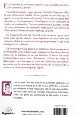 Seitai. Le secret japonais pour vous relier à votre Intelligence Vitale et améliorer votre vie et votre santé, Laura Lopez Coto