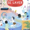 Se laver, Ingrid Thobois