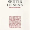 Sentir le sens, Mathilde Laurent