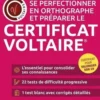 Se perfectionner en orthographe et préparer le Certificat Voltaire, France Picard