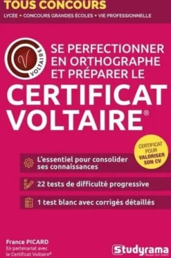 Se perfectionner en orthographe et préparer le Certificat Voltaire, France Picard