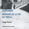 Servabo. Mémoire de la fin du siècle, Luigi Pintor