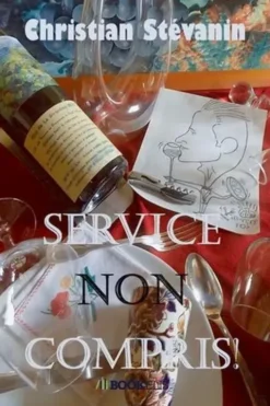 Service non compris !, Christian Stévanin
