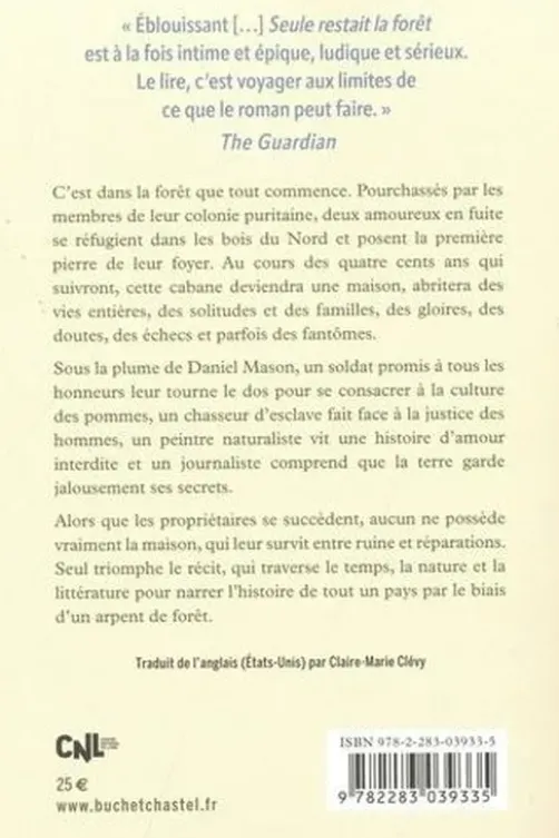 Seule restait la forêt, Daniel Mason