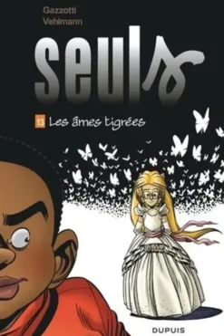 Seuls Tome 13 : Les âmes tigrées, Bruno Gazzotti