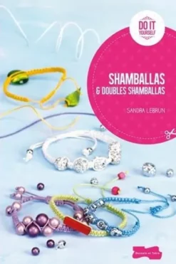 Shamballas et doubles shamballas, Sandra Lebrun
