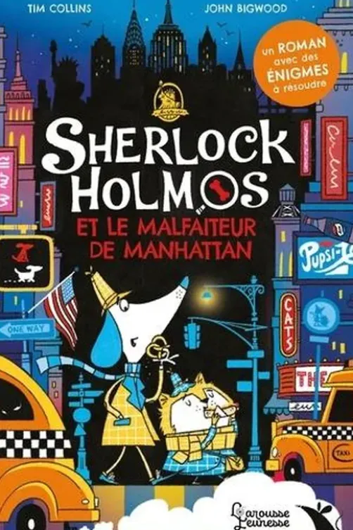 Sherlock Holmos : Sherlock Holmos et le malfaiteur de Manhattan, Tim Collins