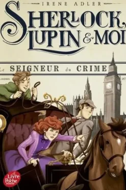 Sherlock, Lupin et moi Tome 10 : Le seigneur du crime, Irene Adler