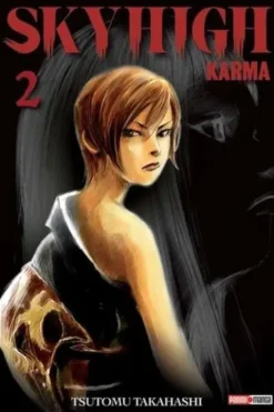 Sky High Karma Tome 2, Tsutomu Takahashi